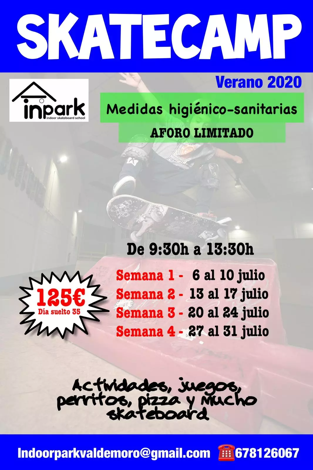 SKATECAMP JULIO 2020. Del 6 de Julio al 31 de Julio